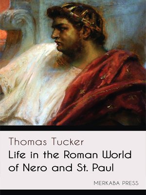 cover image of Life in the Roman World of Nero and St. Paul